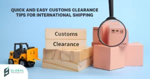 Customs Clearance Tips