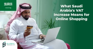 Saudi Arabia VAT increase impact on online shopping, package forwarding, international shipping, USA address, and parcel c...
