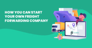 how you can start your own freight forwarding company