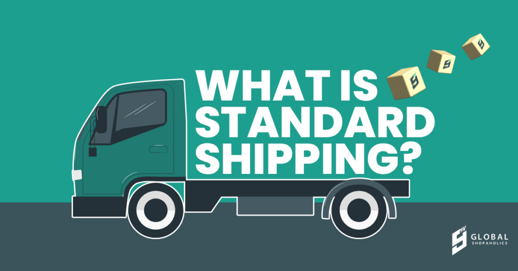 What is Standard Shipping