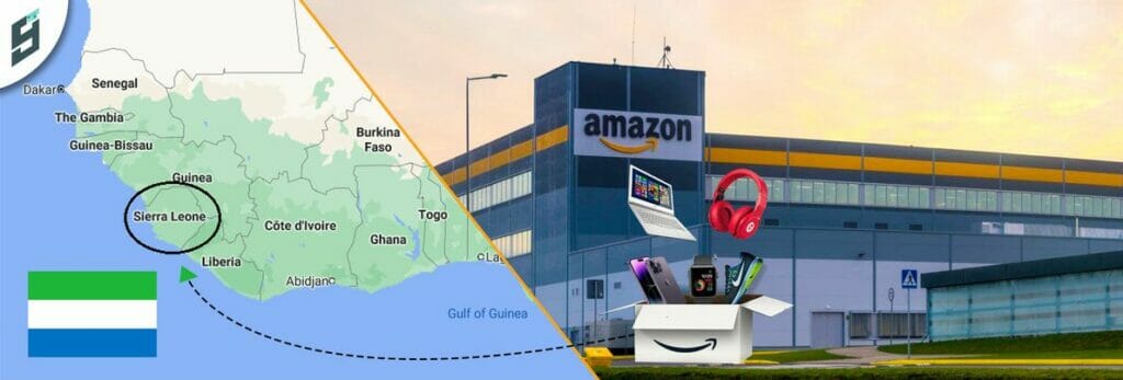 Amazon-Versand nach Sierra Leone: Schnelle und zuverlässige Lieferung an Ihre Haustür!