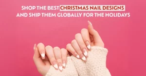 Festive Christmas nail designs perfect for holiday style, available with USA package forwarding and international shippi