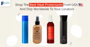 Top-rated heat protectant sprays and serums available with GlobalShopaholics USA package forwarding and international sh