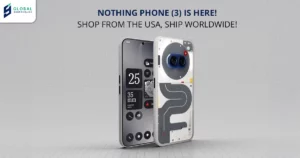 Nothing Phone 3 launched, available for international shipping and USA package forwarding with GlobalShopaholics.