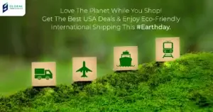 Earthday celebration graphic highlighting GlobalShopaholics USA package forwarding and international shipping services
