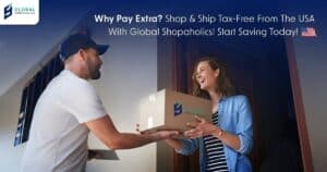 Sales tax-free shopping from the USA with GlobalShopaholics international shipping and package forwarding services.