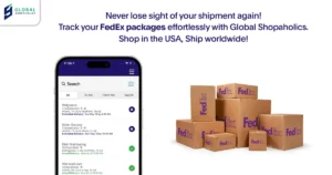 FedEx tracking screen showing package delivery status for USA forwarding and international shipping with GlobalShopaholi