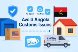 Avoid Angola Customs Issues When Shipping to angola from USA
