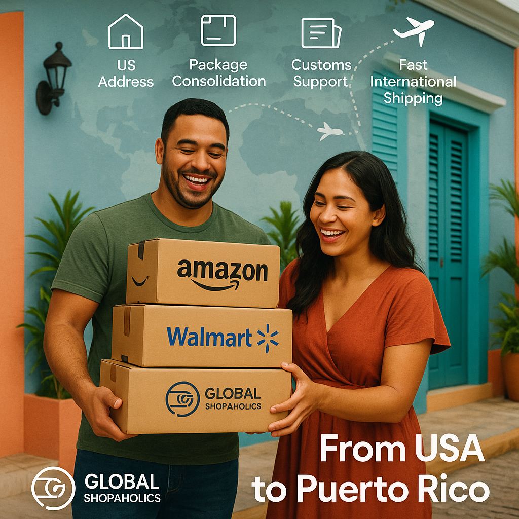 Shipping to Puerto Rico from USA: Fast & Affordable Delivery with Global Shopaholics