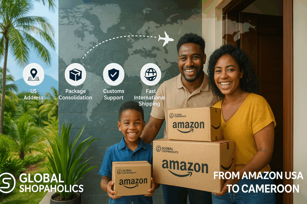 From Amazon USA to Cameroon