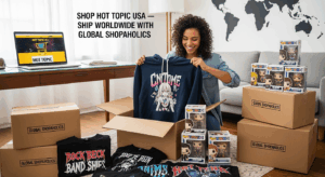 Does Hot Topic Ship Internationally