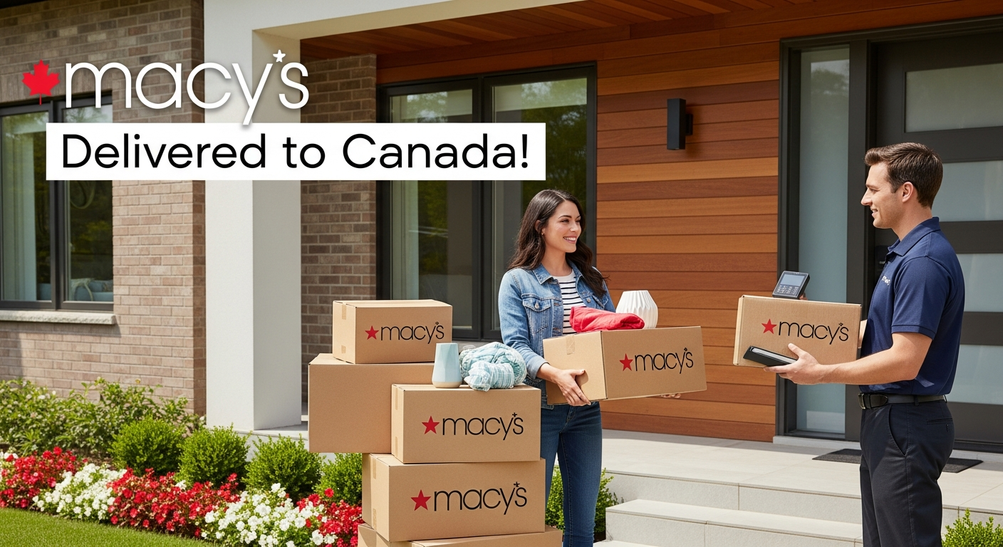 Does Macy’s Ship to Canada? US Store Shopping with Global Shopaholics.