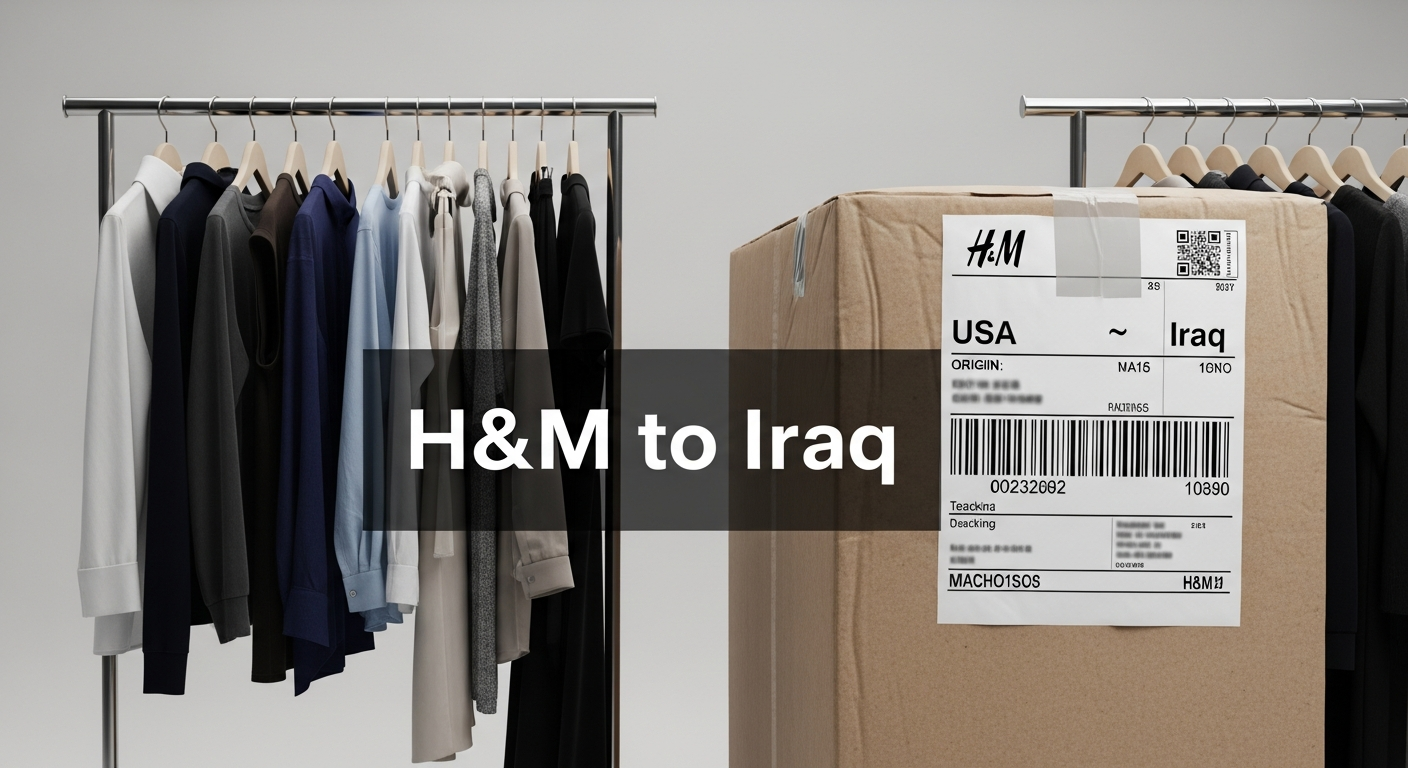 H&M Ships to Iraq from USA: How to Access US Fashion Collections and Ship Internationally Using Global Shopaholics.