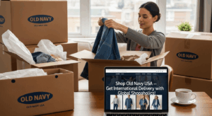 Old Navy International Shipping from US