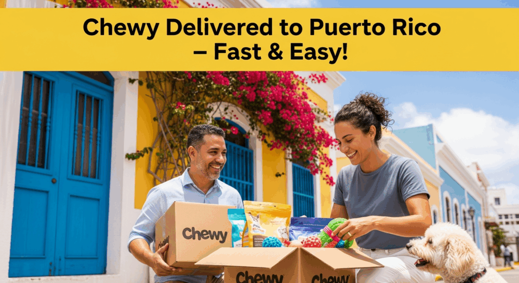 does chewy deliver to puerto rico