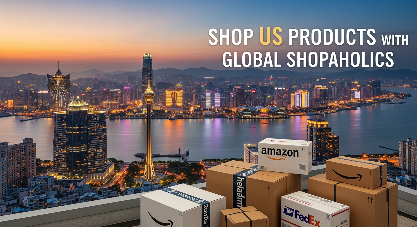 Does eBay Ship to Macau from USA? How to Get Your US Orders Delivered Globally with Global Shopaholics.