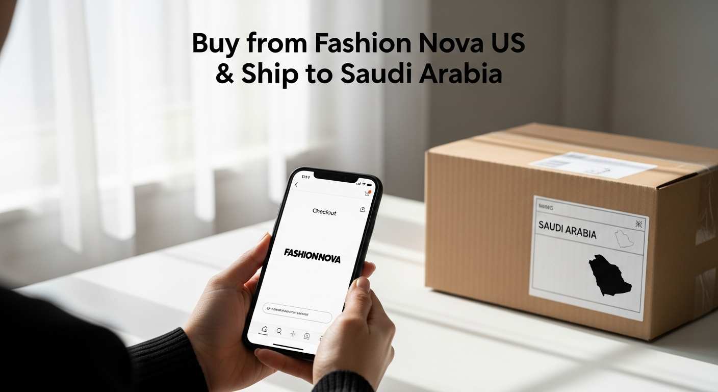 Buy from Fashion Nova US and ship to Saudi Arabia