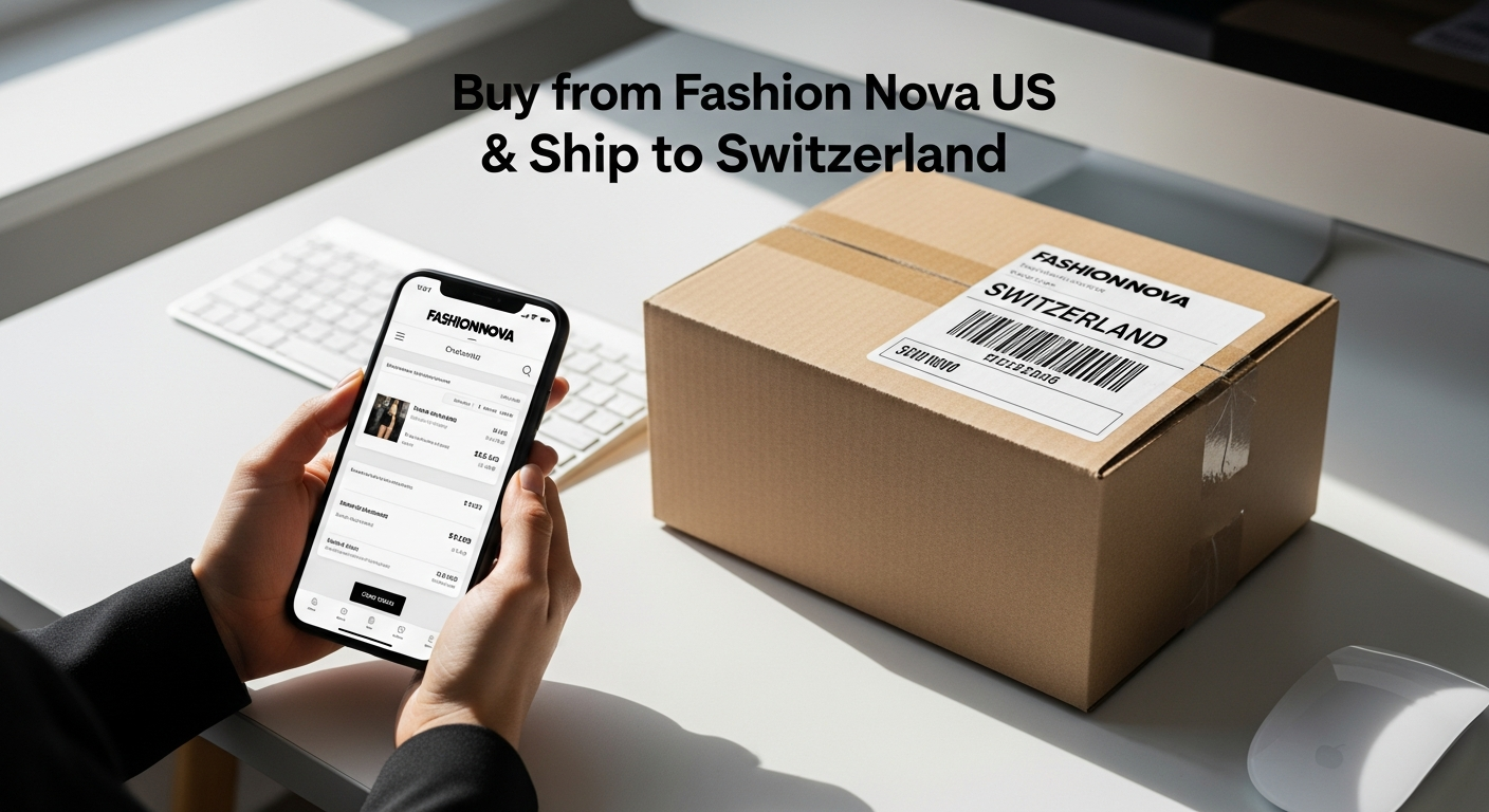 Buy from Fashion Nova US and ship to Switzerland