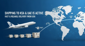 Shipping to KSA & UAE from USA is Active Again – Latest Updates for Middle East Customers