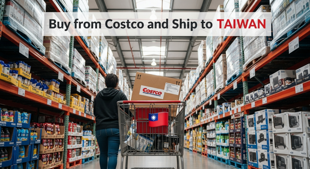 Buy from Costco and Ship to TAIWAN