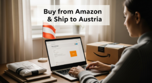 Buy from Amazon and ship to Austria
