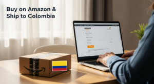 Buy from Amazon and ship to Colombia