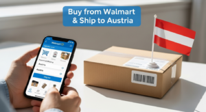 Buy from Walmart and ship to Austria
