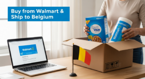Buy from Walmart and ship to Belgium