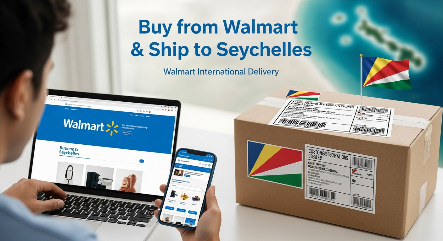 Buy from Walmart and ship to Seychelles