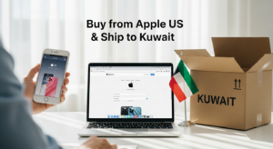 Buy from Apple US and ship to Kuwait