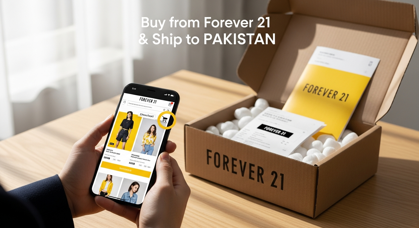 Buy from Forever 21 and ship to PAKISTAN