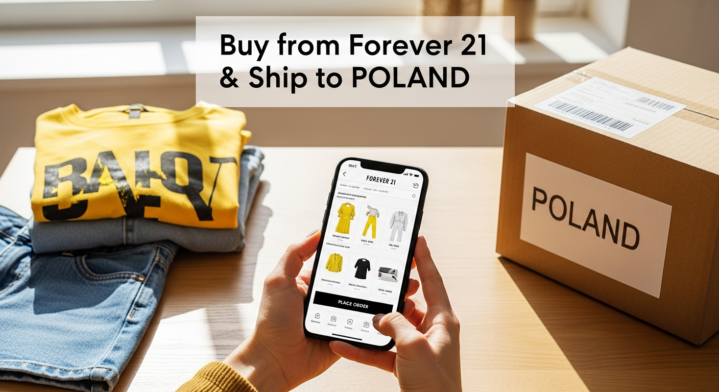 Buy from Forever 21 and ship to POLAND