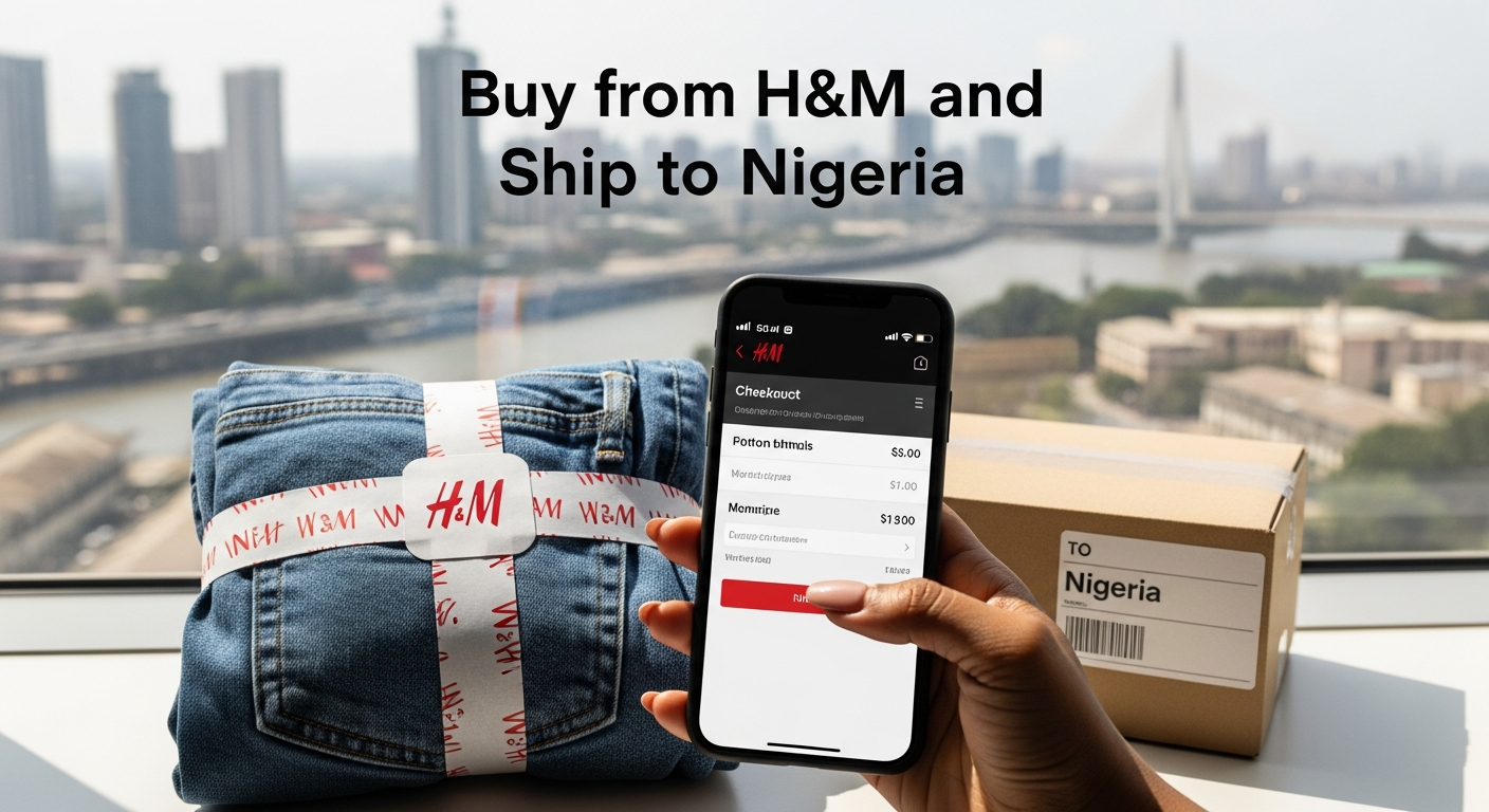 Buy from H&M and ship to NIGERIA