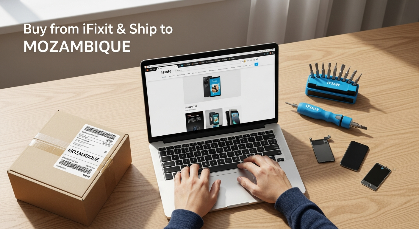 Buy from Ifixit and ship to MOZAMBIQUE