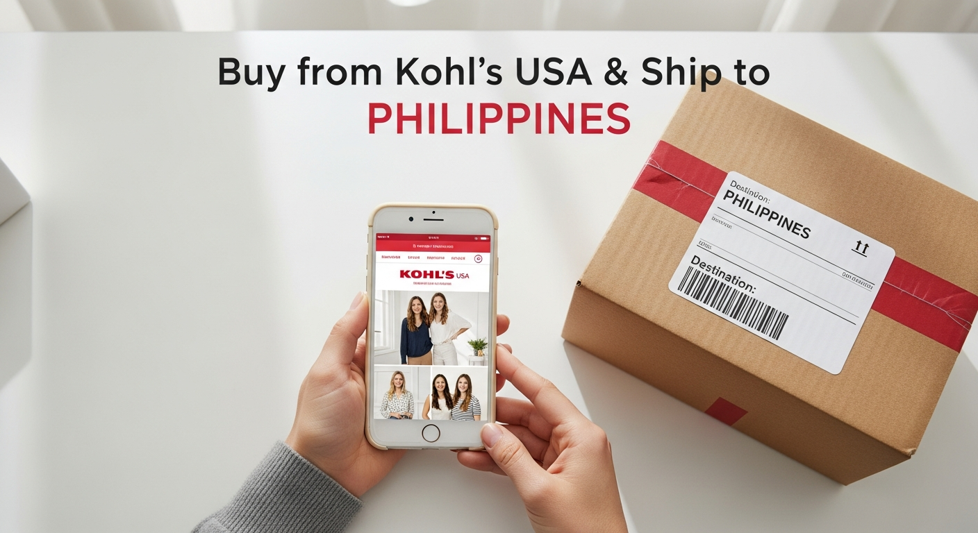 Buy from Kohlโs USA and ship to PHILIPPINES