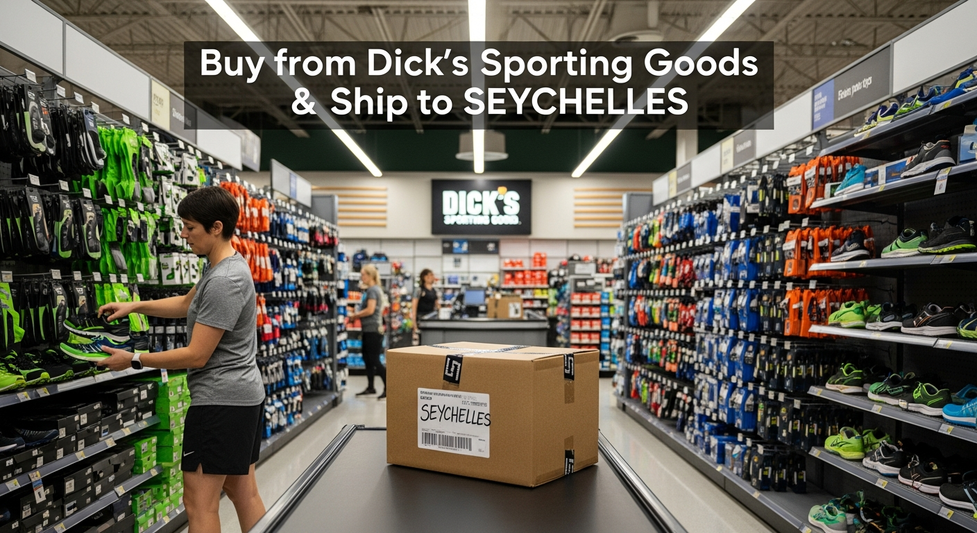 Buy from Dickโs sporting goods and ship to SEYCHELLES