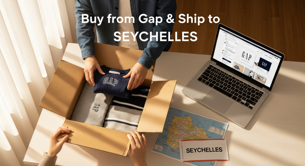 Buy from Gap and ship to SEYCHELLES