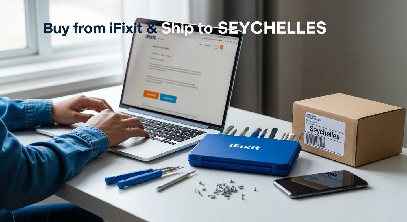 Buy from Ifixit and ship to SEYCHELLES