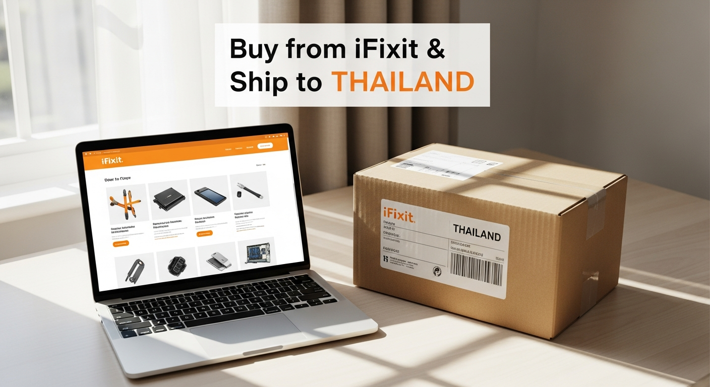 Buy from Ifixit and ship to THAILAND