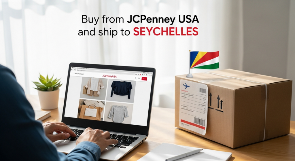 Buy from JCPenney USA and ship to SEYCHELLES
