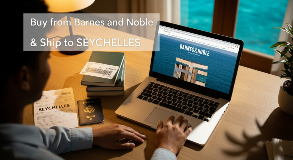 Buy from barnes and noble and ship to SEYCHELLES